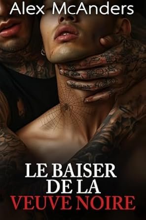 Alex McAnders - Le Baiser de la Veuve Noire