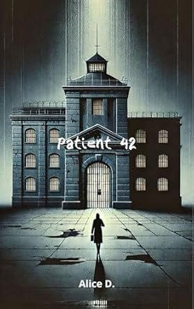 Alice D. - Patient 42