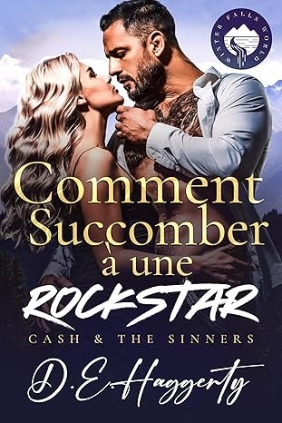 D.E. Haggerty - Comment Succomber à une Rockstar