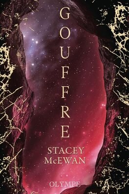 Stacey McEwan - La Trilogie des glaces, Tome 2 : Gouffre