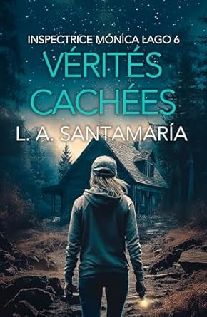 Luis A. Santamaría - Vérités cachées