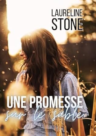 Laureline Stone - Une promesse sur le sable