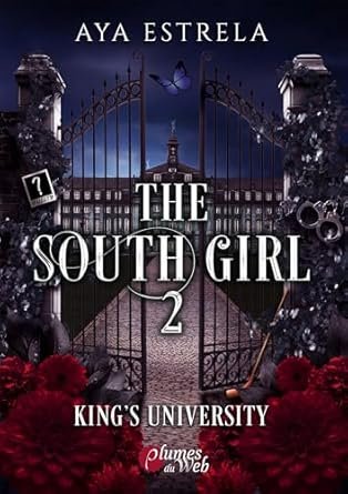 Aya Estrela - The South Girl, Tome 2 :King's University