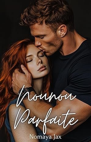 Nomaya Jax - Nounou Parfaite: Une histoire d’amour