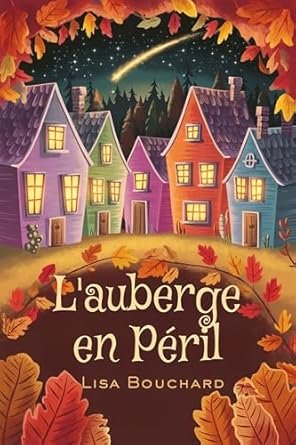 Lisa Bouchard - L'auberge en Peril