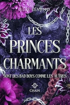 Elle Séveno - Les Princes Charmants, Tome 1 : Chain