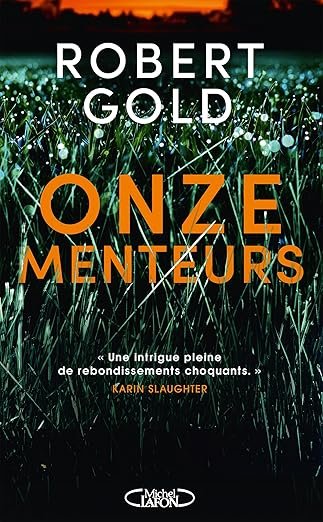 Robert Gold - Ben Harper, Tome 2 : Onze menteurs