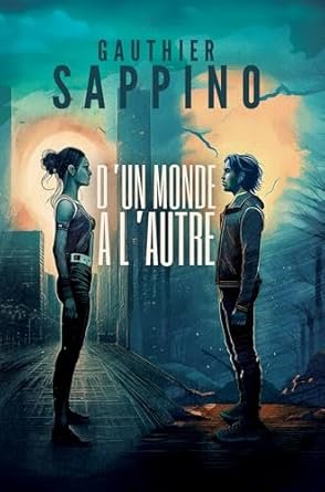 Gauthier Sappino - D'un Monde à l'Autre