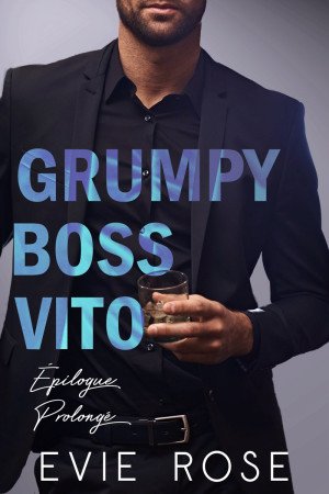 Evie Rose - Grumpy Boss Vito