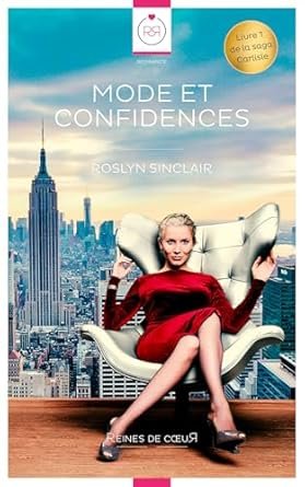 Roslyn Sinclair - Mode et Confidences