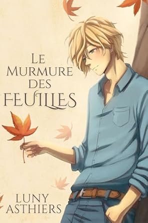 Luny Asthiers - Le Murmure des Feuilles