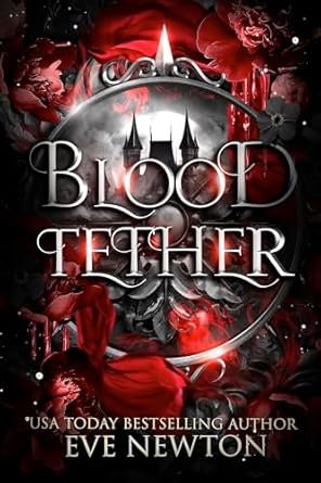 Eve Newton - Blood Tether