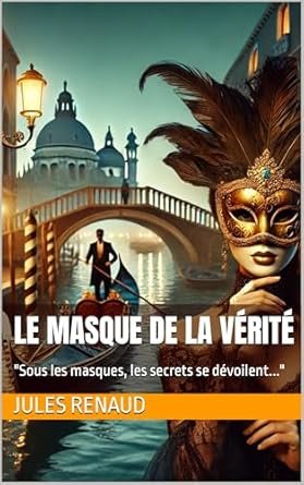 Jules Renaud - Le Masque de la vérité