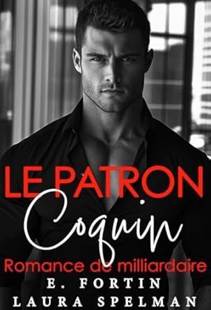 Laura Spelman, E. Fortin - LE PATRON COQUIN