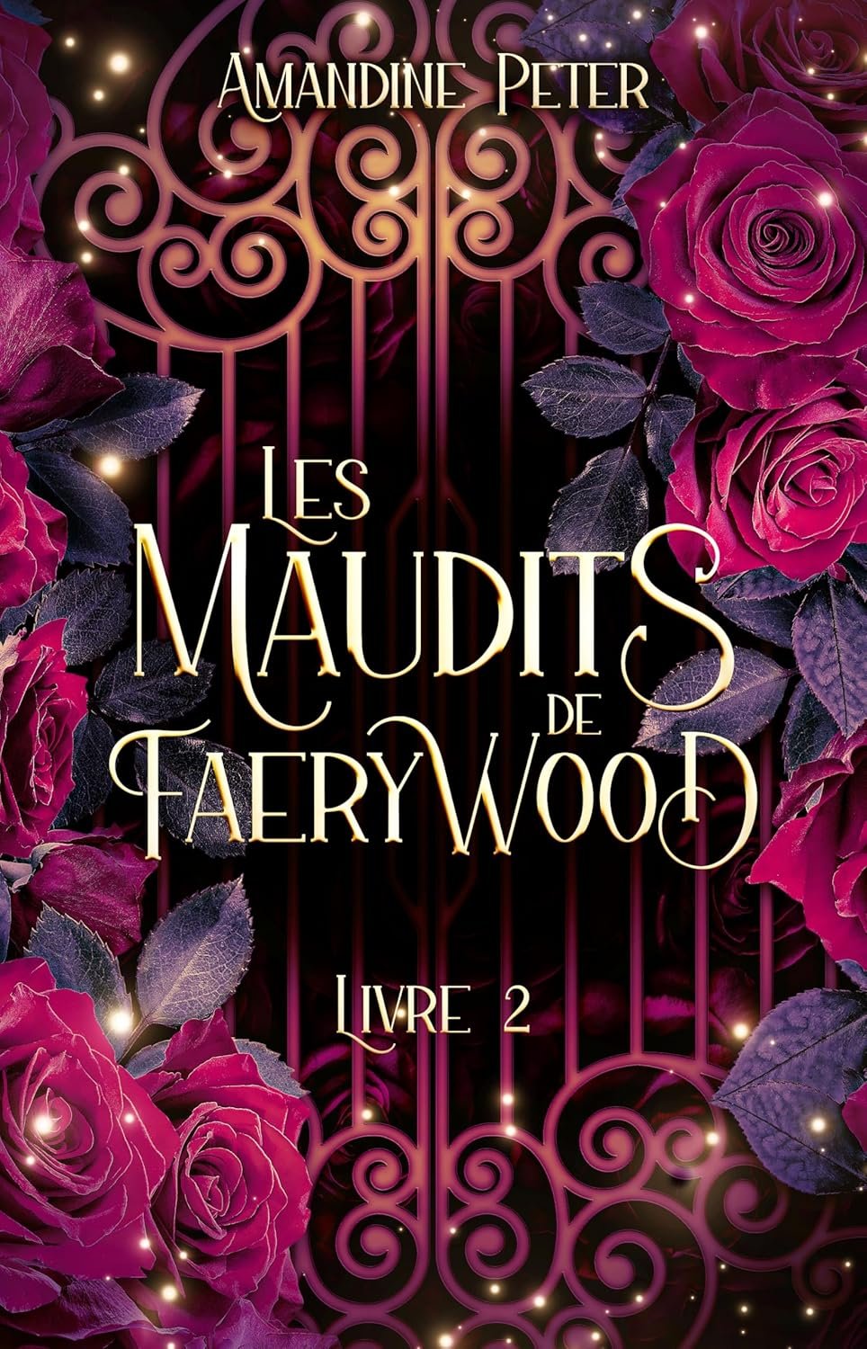 Amandine Peter - Les Maudits de Faerywood, Livre 2