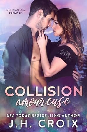 J.H. Croix - Collision amoureuse