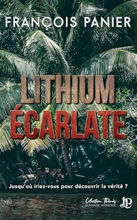 François Panier - Lithium écarlate