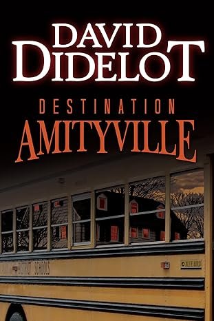 David Didelot - Destination Amityville