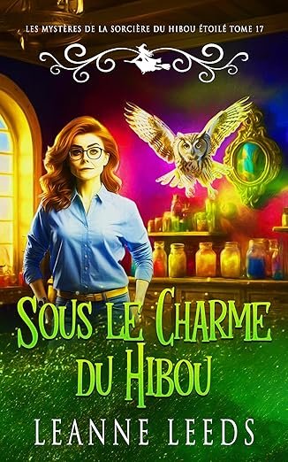 Leanne Leeds - Sous le Charme du Hibou