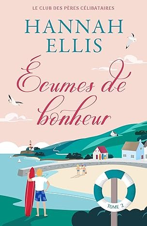 Hannah Ellis - Écumes de bonheur