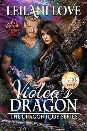 Leilani Love - Le Dragon de Violca: Violca's Dragon