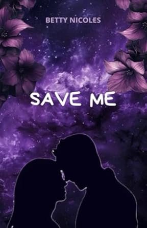 Betty Nicoles - SAVE ME