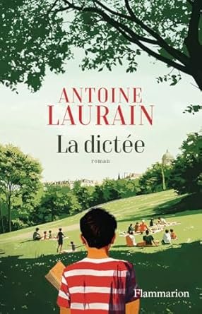 Antoine Laurain - La dictée