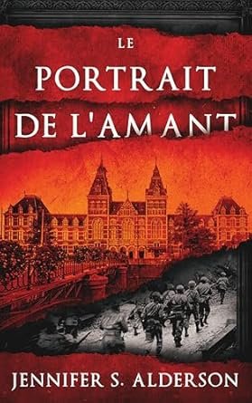 Jennifer S. Alderson - Le portrait de l'amant