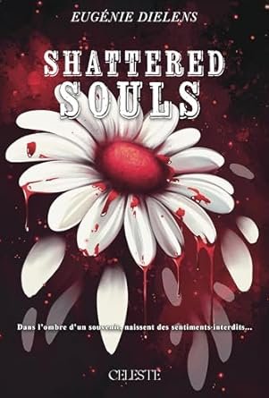 Eugénie Dielens - Shattered souls ,Tome 2 : Shattered Iced