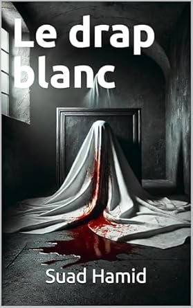 Suad Hamid - Le drap blanc