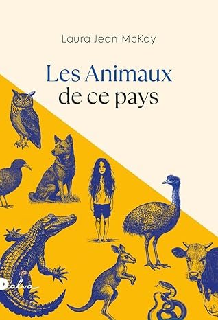 Laura Jean Mckay - Les animaux de ce pays