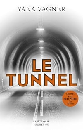 Yana Vagner - Le Tunnel