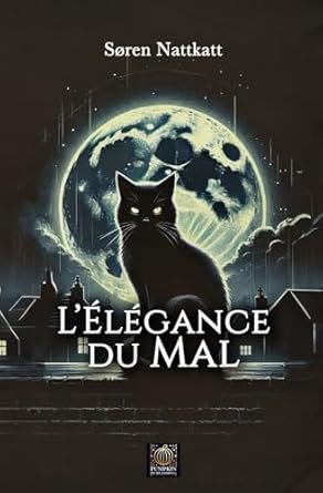 Søren Natkat - L'Élégance du Mal