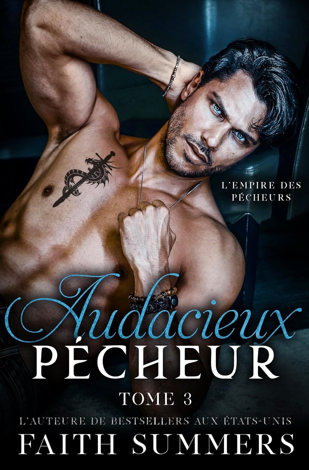 Faith Summers ,Khardine Gray - Audacieux Pécheur