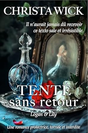 Christa Wick - Tenté sans retour