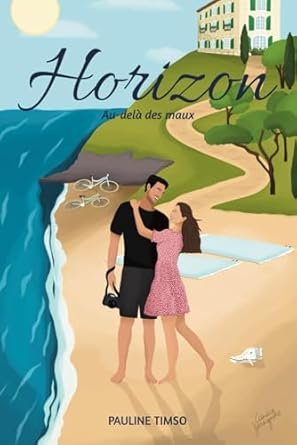 Pauline Timso - Au-delà des maux, Tome 4 : Horizon