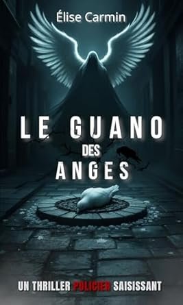 Élise Carmin - Le Guano des Anges
