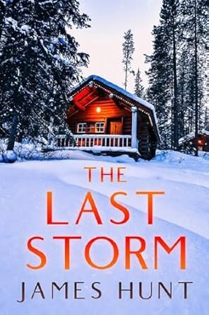 James Hunt - The Last Storm
