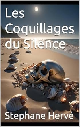 Stephane Hervé - Les Coquillages du Silence
