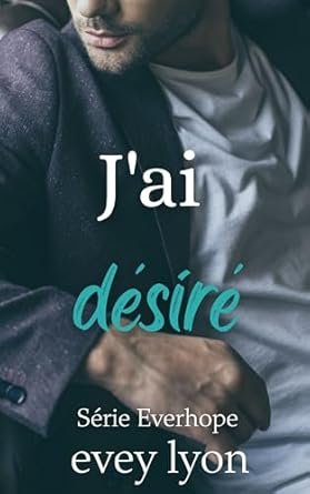 Evey Lyon - J'ai désiré