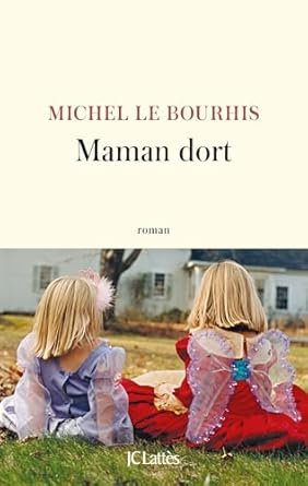 Michel Le Bourhis - Maman dort