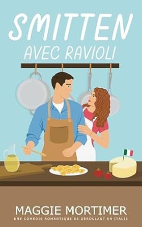 Maggie Mortimer - Smitten avec ravioli