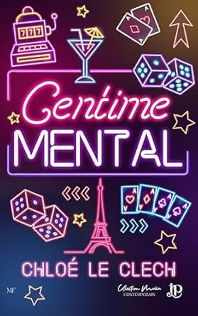 Chloé le Clech - Centime Mental