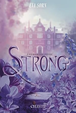 Eva Sorn - Strong - La Chambre Noire