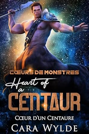 Cara Wylde - Cœur d’un Centaure