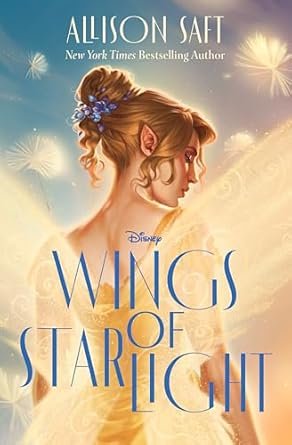 Allison Saft - Wings of Starlight