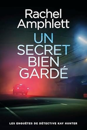 Rachel Amphlett - Un secret bien gardé