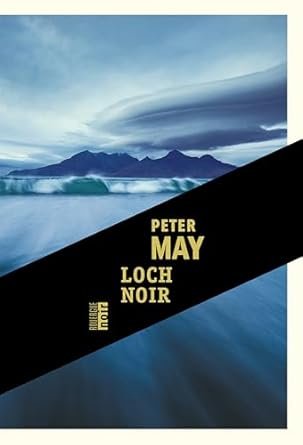 Peter May - Loch noir