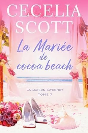 Cecelia Scott - La Mariée de Cocoa Beach
