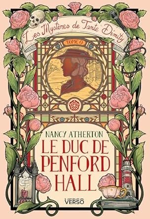 Nancy Atherton - Le Duc de Penford Hall